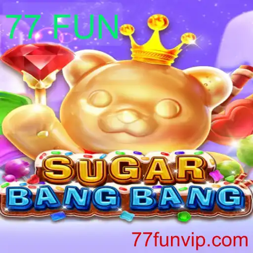 SUGARBANGBANG: O Novo Fenômeno de Jogos '77 FUN'